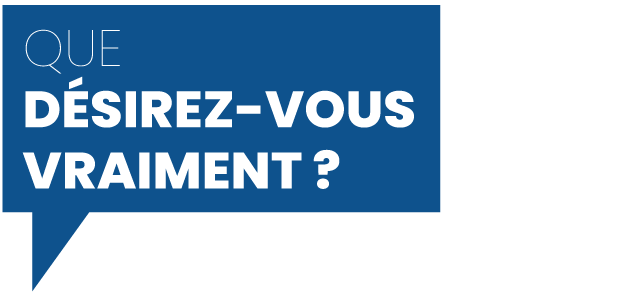 que-desirez-vous.png