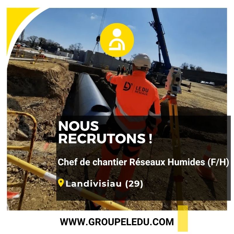 Recrutement: Chef de chantier réseaux humides F/H chez LE DU à Landivisiau