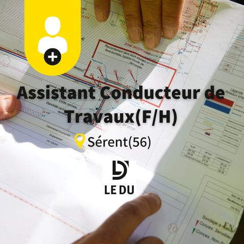 Recrutement: Assistant Conducteur de Travaux F/H chez LE DU à Sérent