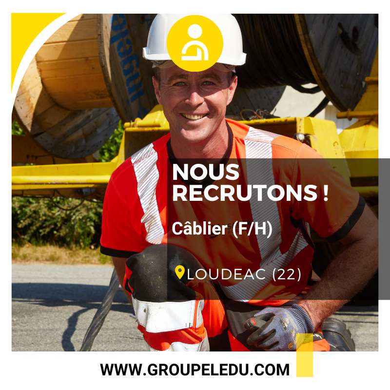 Recrutement: Câblier F/H chez LE DU à Loudéac