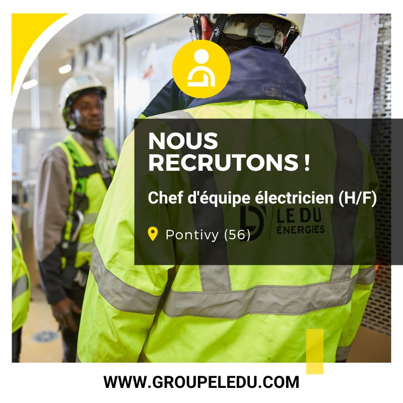 Recrutement: Chef d'équipe électricien F/H chez LE DU à Pontivy