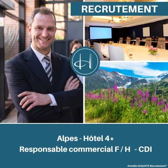 Recrutement: Responsable commercial hôtel restaurant 4* Luxe F/H chez Armelle AUGUSTE Recrutement® à Le Bourg-d'Oisans