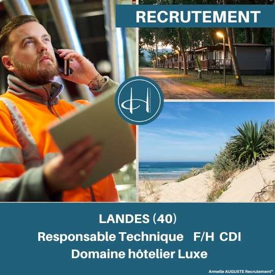 Recrutement: Responsable technique Domaine hôtelier luxe dans les Landes F/H chez Armelle AUGUSTE Recrutement® à Saint-Julien-en-Born