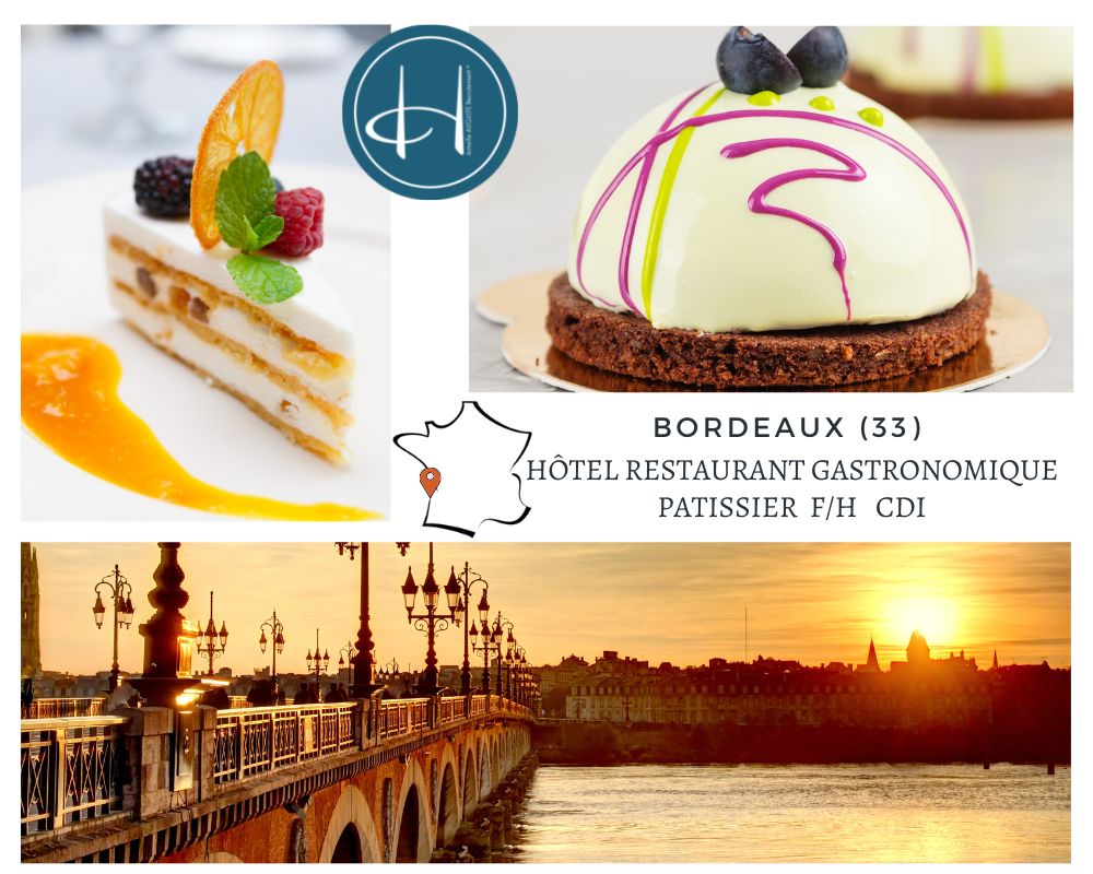 Recrutement: Chef pâtissier hôtel restaurant gastronomique Bordeaux F/H chez Armelle AUGUSTE Recrutement® à Bordeaux