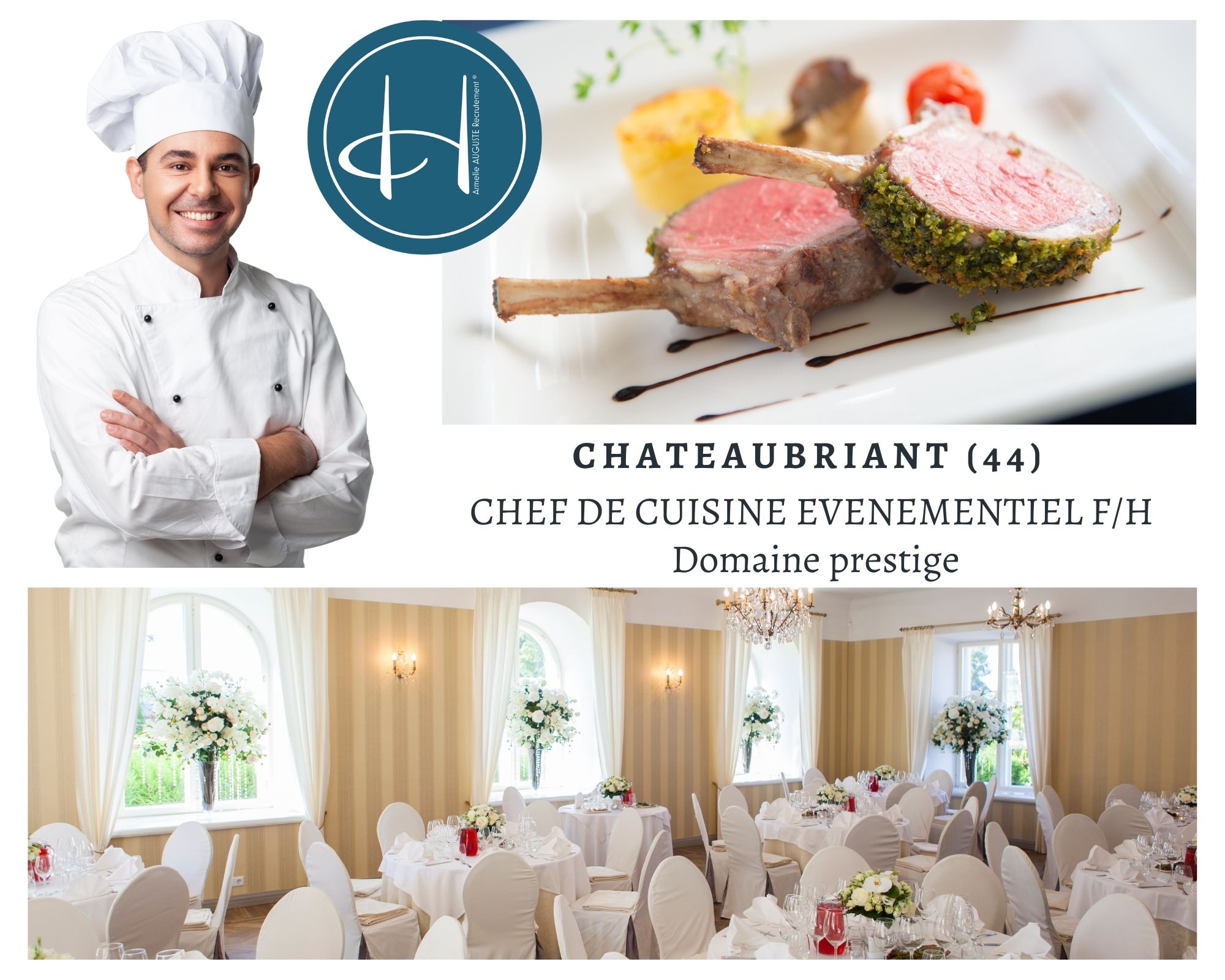 Recrutement: Chef de cuisine évènementiel domaine prestige F/H chez Armelle AUGUSTE Recrutement® à Châteaubriant