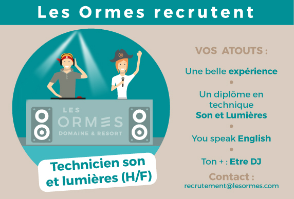Recrutement: Assistant Technicien Sons & Lumières F/H chez LES ORMES DOMAINE & RESORT à Dol-de-Bretagne