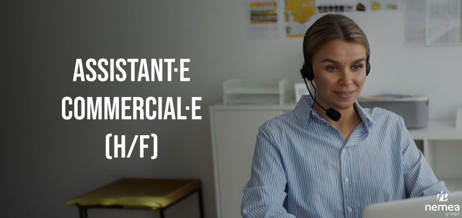 Recrutement: Assistant/e Commerciale - secteur hôtellerie F/H chez Nemea à Mérignac